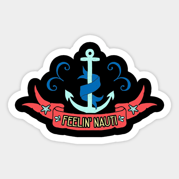 Feelin Nauti Sticker by captainmood